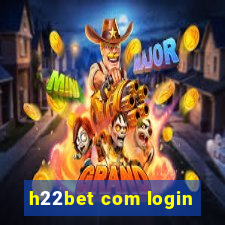 h22bet com login